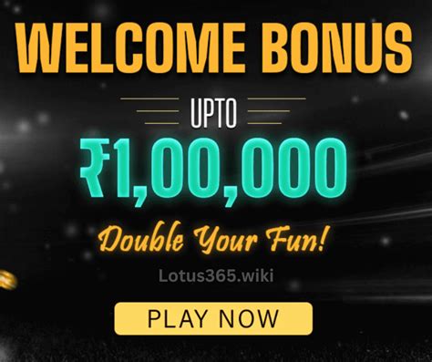 lotus365 welcome bonus|Lotus365 Review 2024 Online Sportsbook Promotions for Indian .